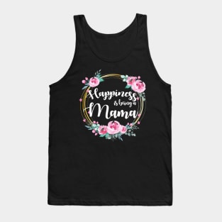 Happiness Is Being A Mama Floral Tank Top